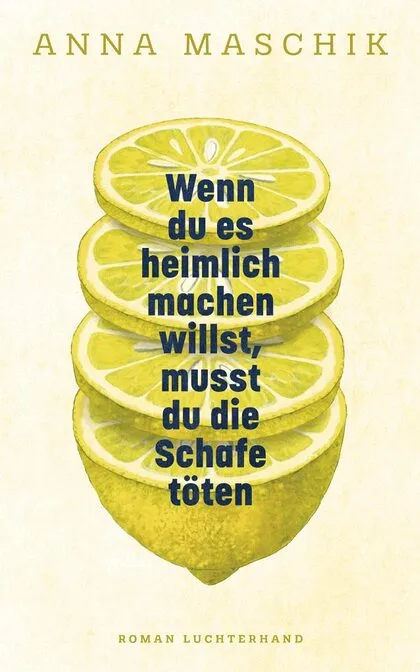 Buchcover: Wenn du es heimlich machen willst, musst du die Schafe töten
